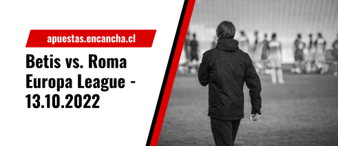 Predicciones y cuotas de apuestas para el partido entre el Real Betis y la AS Roma de la Europa League - 13-10-2022