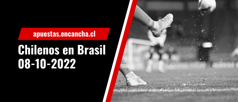 Cuotas de apuestas y pronósticos para los partidos de los jugadores chilenos en Brasil - 08-10-2022