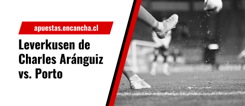Cuotas para el partido entre el Leverkusen de Charles Arangüiz y el Porto de la Champions League - 12-10-2022
