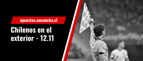 Pronósticos y cuotas de apuestas para los partidos de los jugadores chilenos en el exterior - 12-11-2022