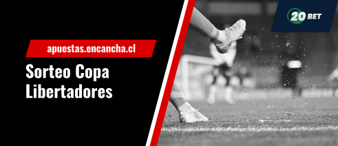 Sorteo de la Copa Libertadores 2023 - Grupos y Cuotas de los equipos chilenos