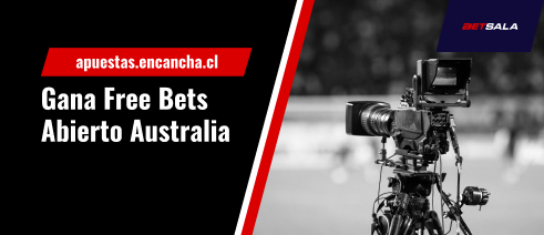 Gana Free bets diarias apostando en el Abierto de Australia con Betsala